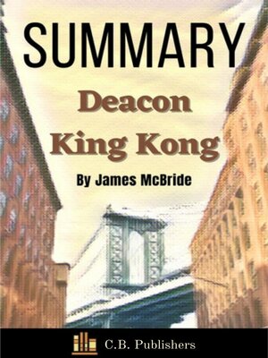 cover image of Summary of Deacon King Kong by James McBride
